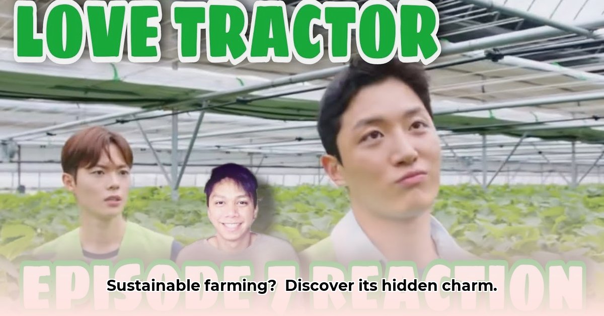 love-tractor-episode-7